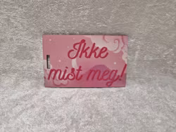 Ikke mist meg