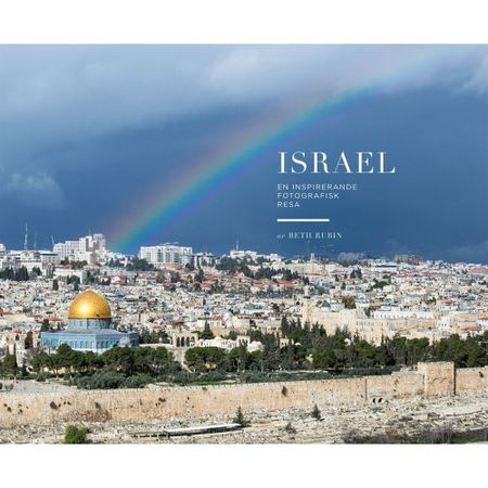 Israel - en fotografisk resa - Beth Rubin