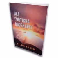 Det förtigna budskapet - Holger Nilsson