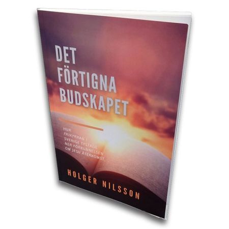 Det förtigna budskapet - Holger Nilsson
