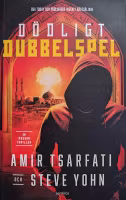 Dödligt dubbelspel - Amir Tzarfati, Steve Yohn