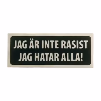 Jag är inte rasist - Klistermärke