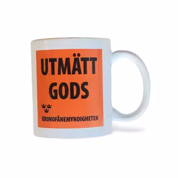 Utmätt Gods Kronofogden Mugg