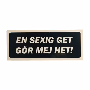 Sexig get - klistermärke