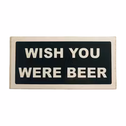 Wish you were beer - Klistermärke