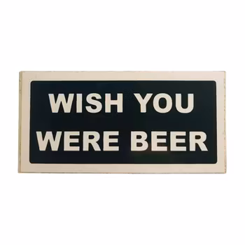 Wish you were beer - Klistermärke