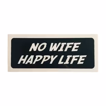 No wife happy life - klistermärke