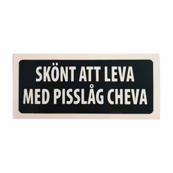 Pisslåg cheva - klistermärke