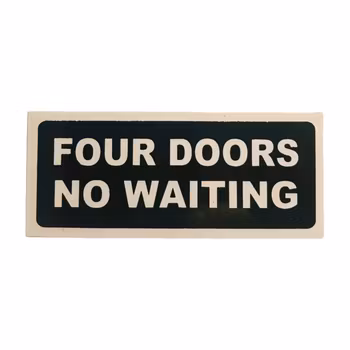 Four doors no waiting - klistermärke