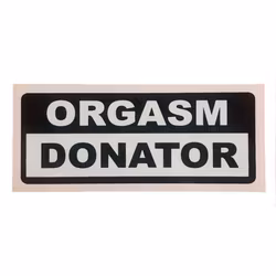 Orgasm Donator - Klistermärke