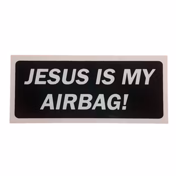 Jesus is my airbag - Klistermärke