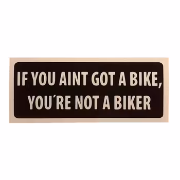 Not A Biker - Klistermärke