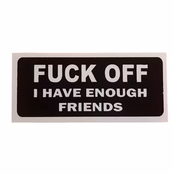 Enough Friends - Klistermärke