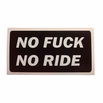 No Fuck No Ride - Klistermärke