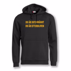 Du är inte kränkt - Hoodie