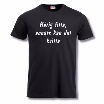 Hårig fitta - T shirt