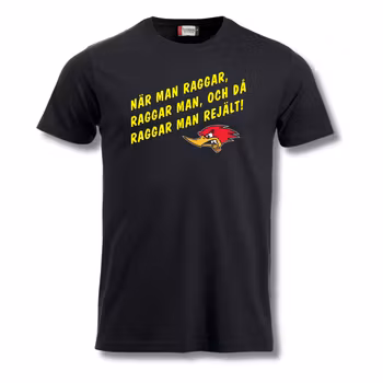 När man raggar - T Shirt