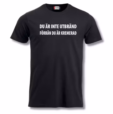 Utbränd - T Shirt