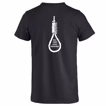 Kill Your Local Pedophile - T Shirt