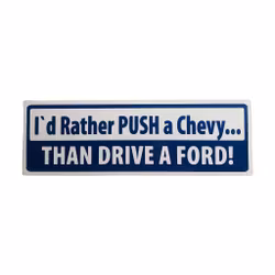 Rather push a Chevy - Klistermärke