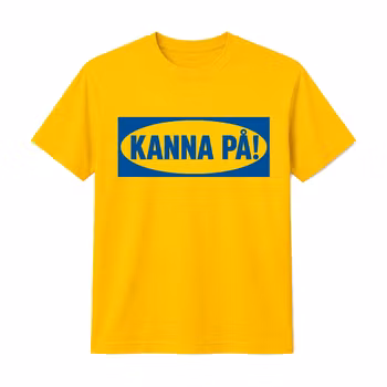 KANNA PÅ! - T-shirt