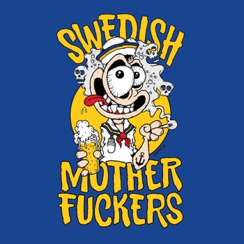 Swedish Motherfuckers Sailor T-shirt
