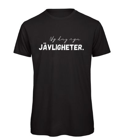 T-shirt - Ny dag nya jävligheter