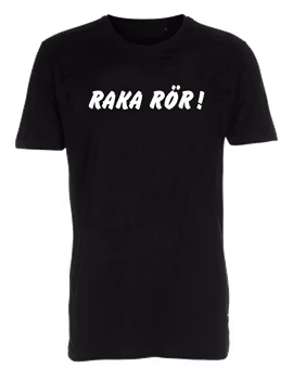 Raka Rör - Klassikern!