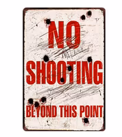 No shooting - Metal tin sign