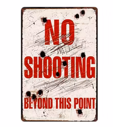 No shooting - Metal tin sign