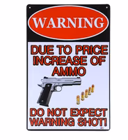 Warning due to price - Metal tin sign