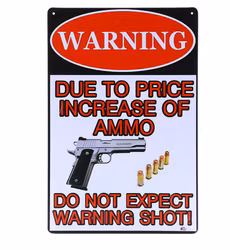 Warning due to price - Metal tin sign