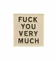 Eagle Emblem - Pin - Fuck you very much