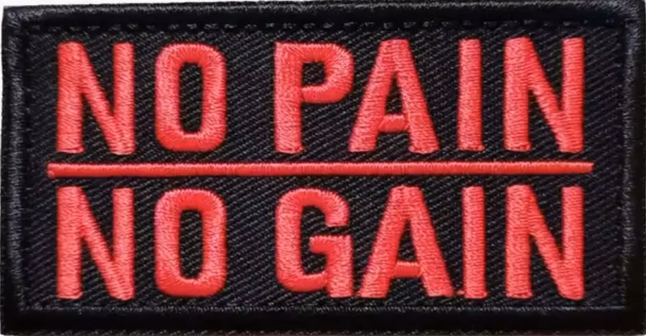 No Pain No Gain - Patch