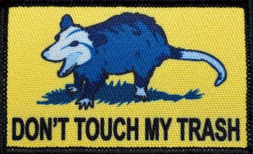Don't touch my trash - Patch