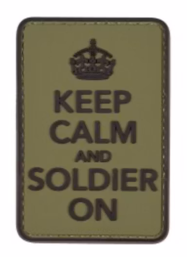 Keep calm and soldier on - PVC
