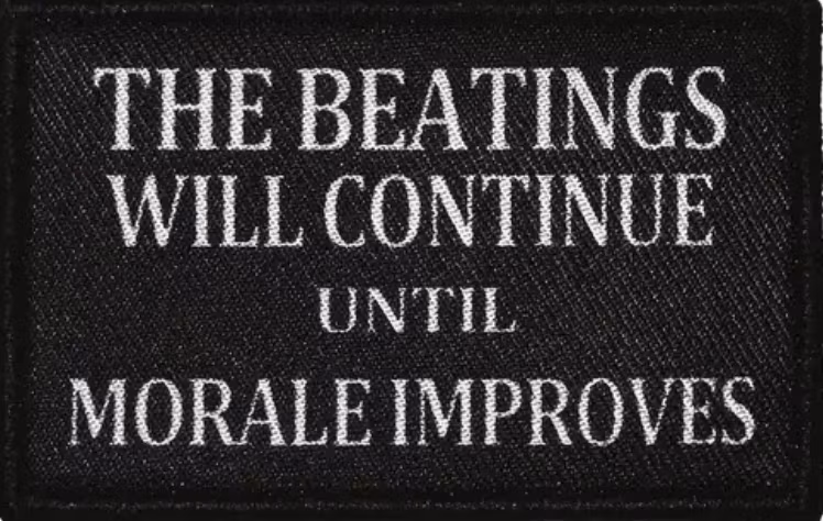 The beatings will continue until morale improves – Patch