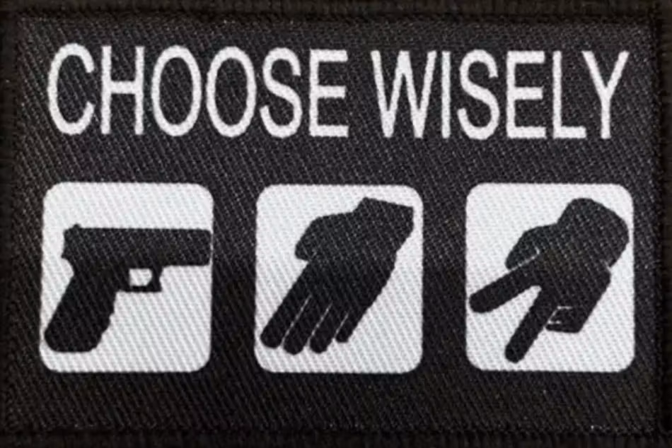 Choose Wisely - Patch
