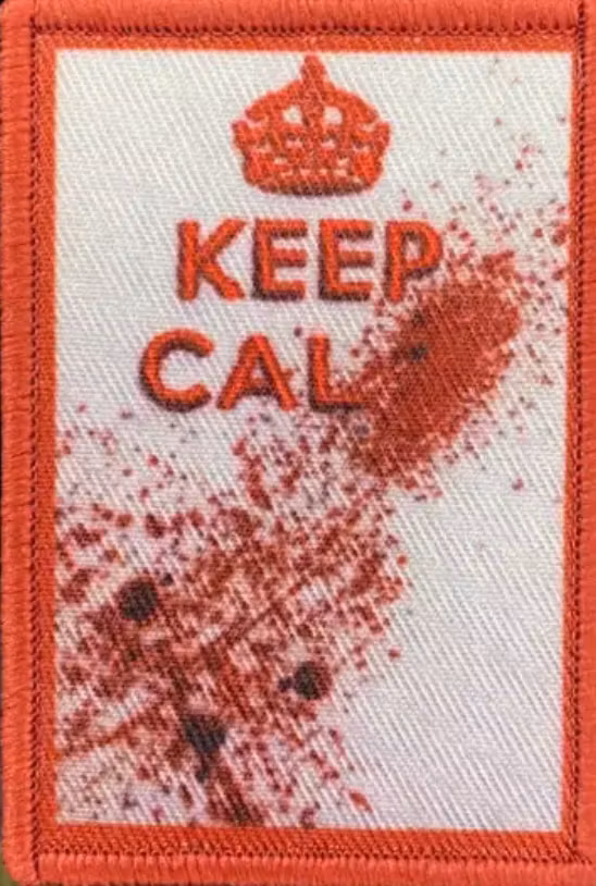 Keep Calm - Bloody - Patch