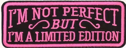 I'm Not Perfect, But I'm a Limited Edition - Röd - Patch