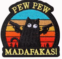 Pew Pew - Madafakas - Cat - Patch