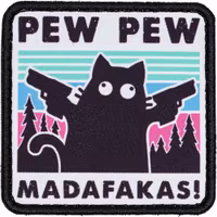 Pew Pew Madafakas - Patch