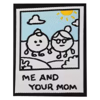 Me and your mom - Patch