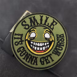 Smile its gonna get worse - Patch