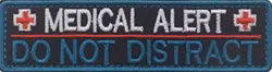 Medical alert do not distract - Patch
