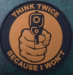 Think twice becuse i wont - Brun - Patch - PVC