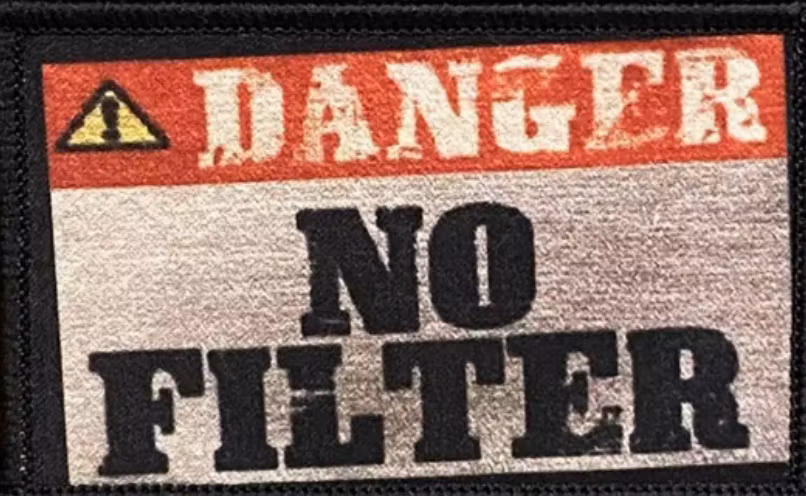 Danger - No Filter -  Patch