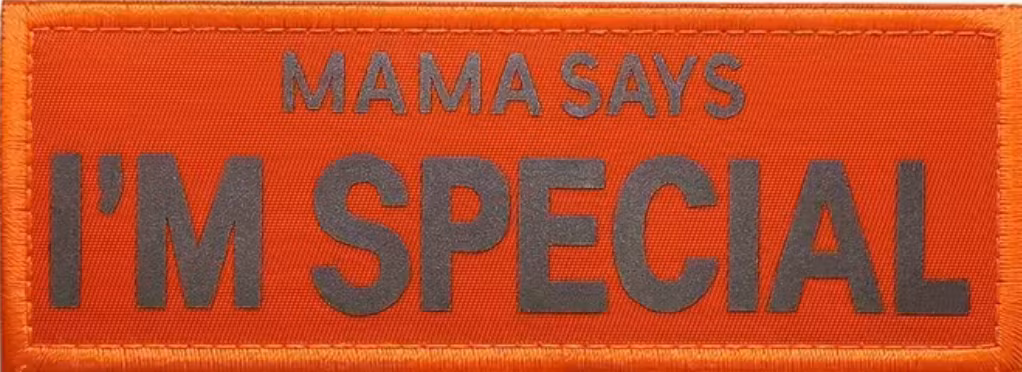 Mama says I'm special - Orange - Patch