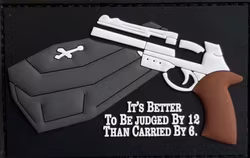 Its better to be judge by 12 than carried by 6 - Patch