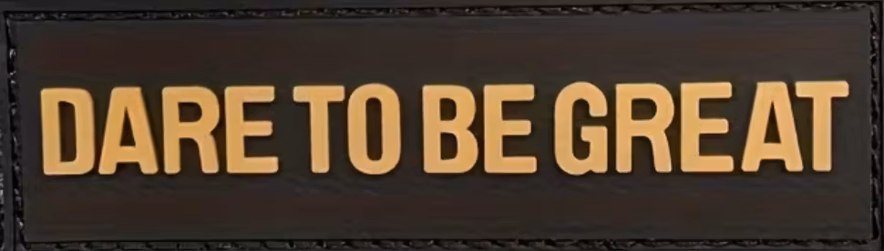 Dare to be great - Brun - Patch